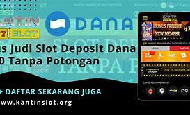 Cara Bongkar Judi Slot Online Via Dana Slot Online Tanpa Verifikasi